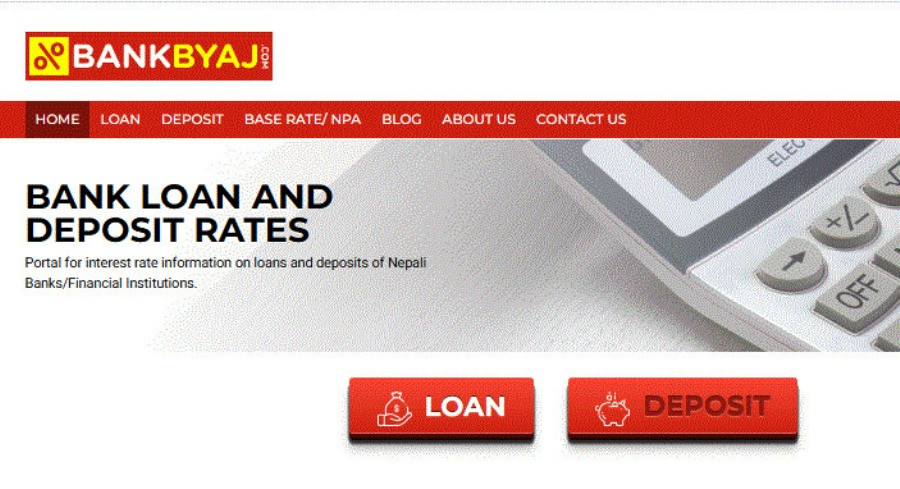 ‘बैंक ब्याज डटकम’को सुरूवात, सबै बैंकको ब्याजदरबारे जानकारी एकै ठाँउमा