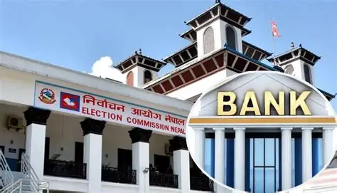 प्रतिनिधिसभा सदस्य निर्वाचनः एघार दल र एक हजार ९८६ उम्मेदवारले मात्र खोले बैंक खाता